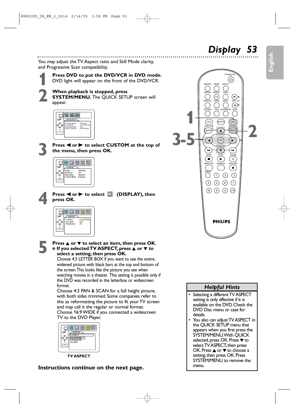 Display 53, English, Helpful hints | Instructions continue on the next page, Press s or b to select (display), then press ok, Press k or l to select an item, then press ok | Philips DVP3050V/37 User Manual | Page 53 / 66