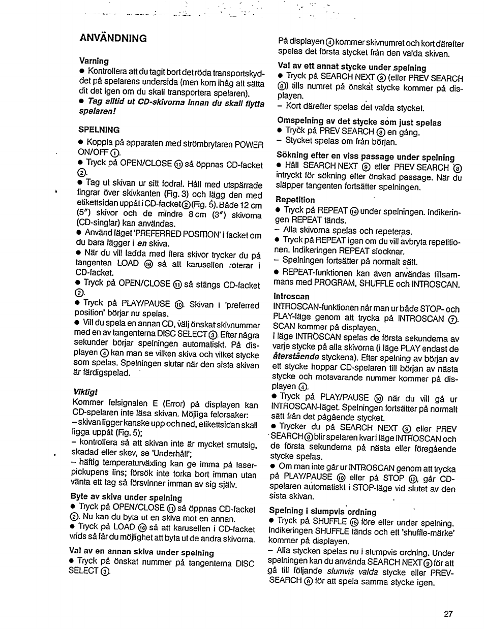 Anvandning | Philips AK 701 User Manual | Page 2 / 10