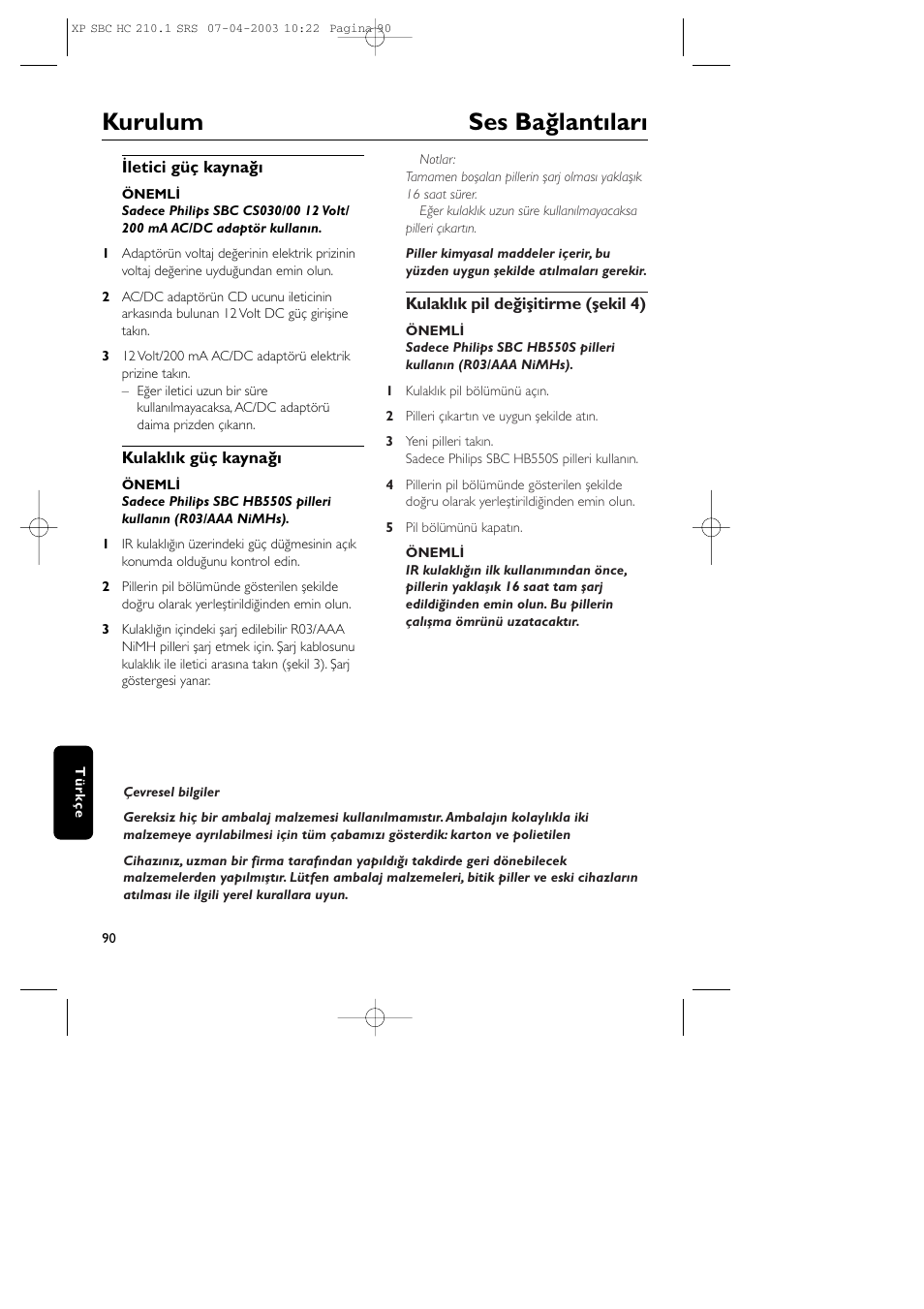 Kurulumses bağlantıları | Philips SBC HC210 User Manual | Page 90 / 102