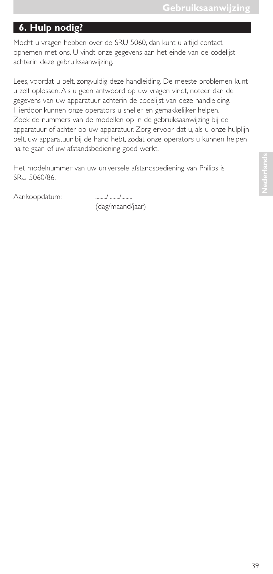 Hulp nodig, Gebruiksaanwijzing | Philips SRU 5086 User Manual | Page 39 / 104