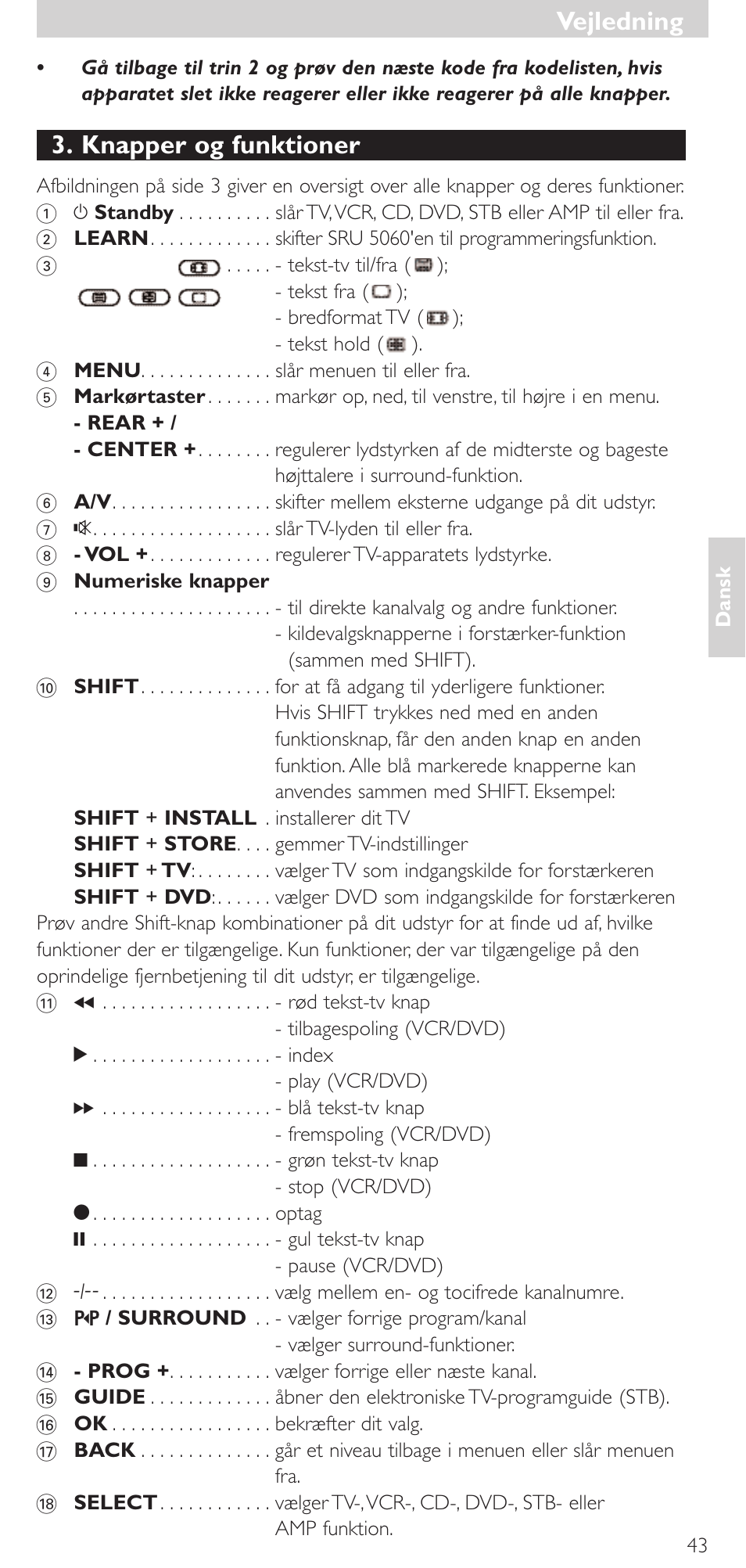 Knapper og funktioner, Vejledning | Philips SRU 5086 User Manual | Page 43 / 104
