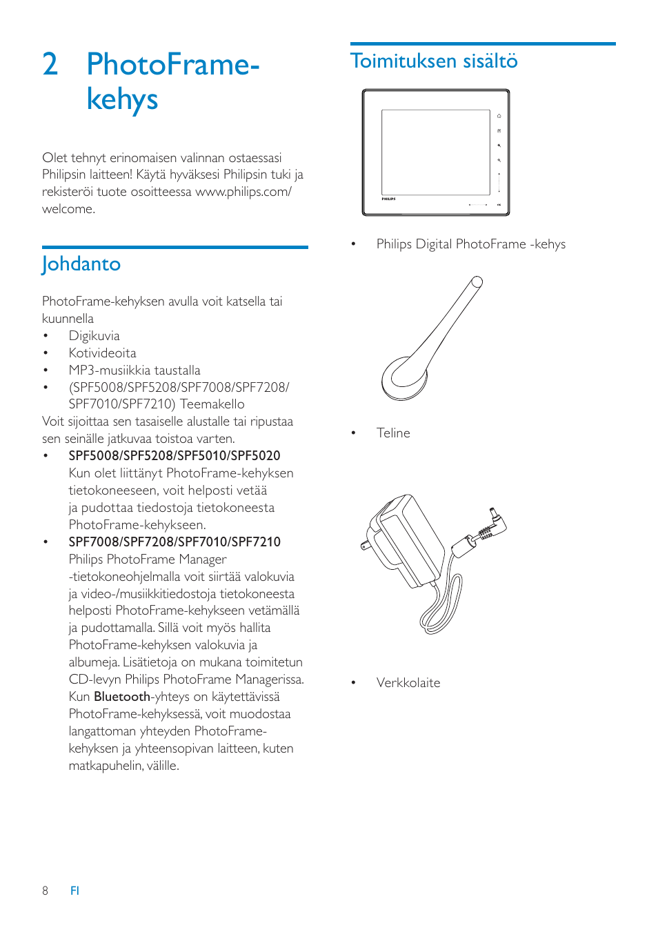 2 photoframe- kehys, Toimituksen sisältö, Johdanto | Philips SPF7208 User Manual | Page 8 / 60