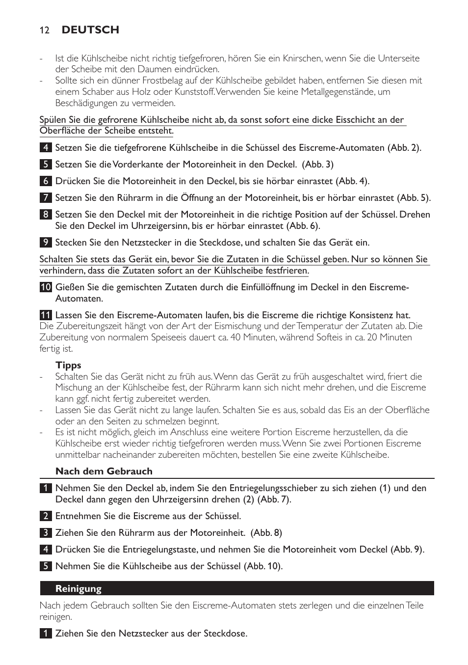 Tipps, Nach dem gebrauch, Reinigung | Philips HR2304 User Manual | Page 12 / 32