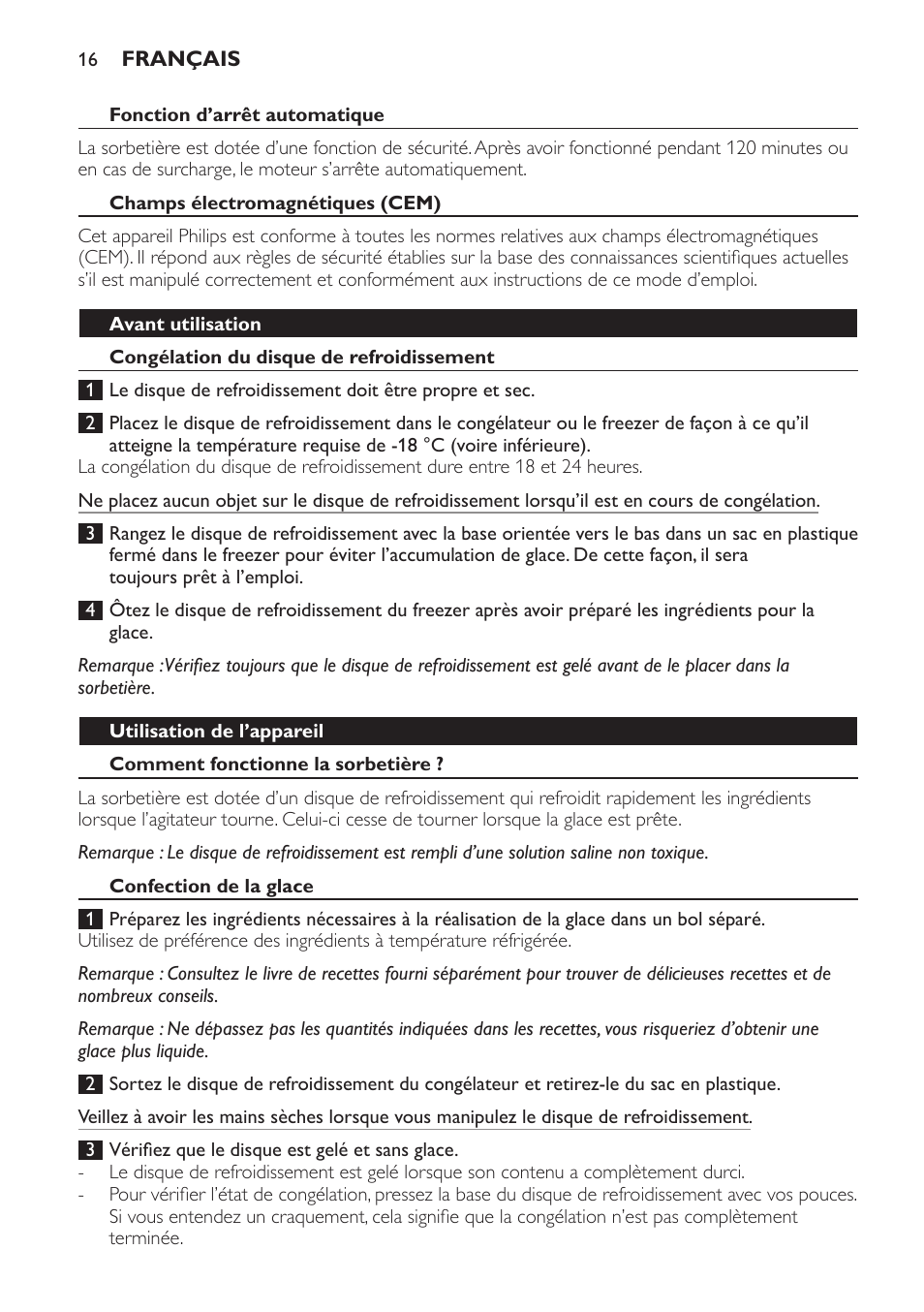 Fonction d’arrêt automatique, Champs électromagnétiques (cem), Avant utilisation | Congélation du disque de refroidissement, Utilisation de l’appareil, Comment fonctionne la sorbetière, Confection de la glace | Philips HR2304 User Manual | Page 16 / 32