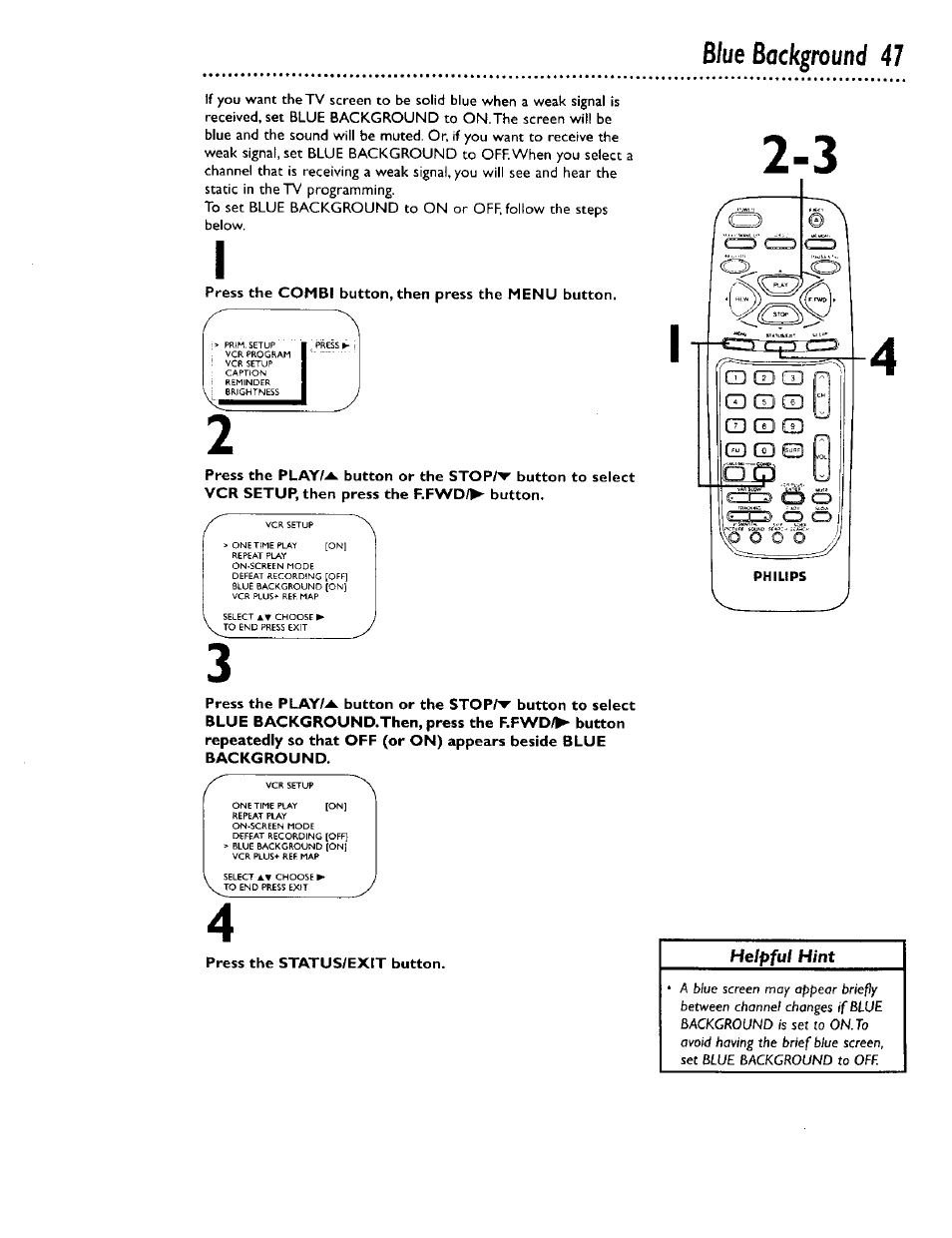 Press the combi button, then press the menu button, Press the status/exit button, Blue background 47 | Philips CCB 134AT User Manual | Page 47 / 68