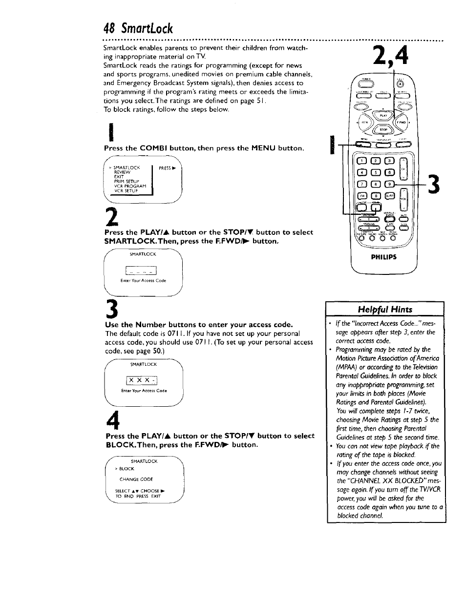 Press the combi button, then press the menu button, Use the number buttons to enter your access code, 48 smartlock | Philips CCB 134AT User Manual | Page 48 / 68