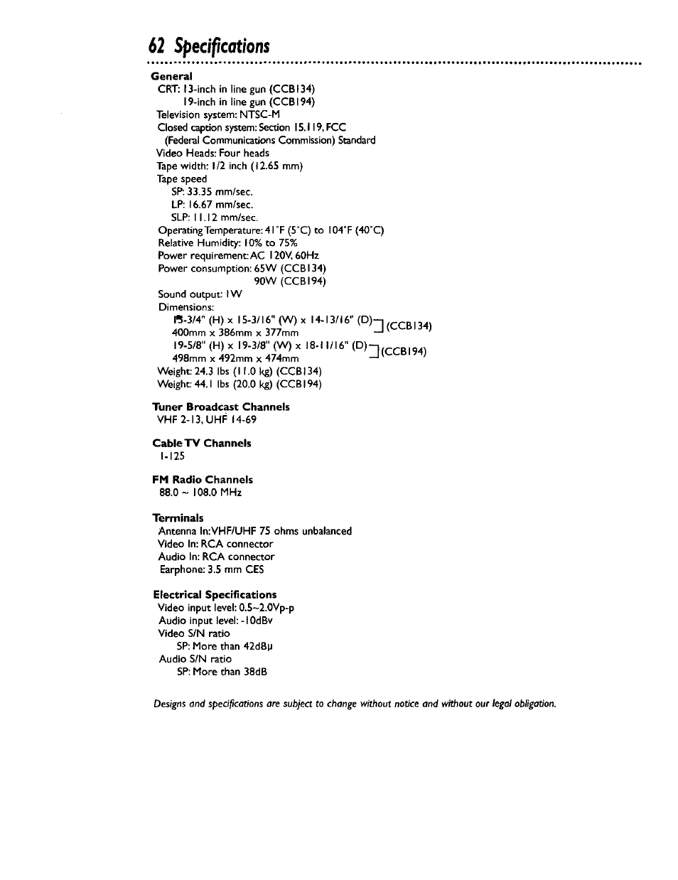 General, Tuner broadcast channels, Cable tv channels | Fm radio channels, Terminals, Electrical specifications, 62 specifications | Philips CCB 134AT User Manual | Page 62 / 68