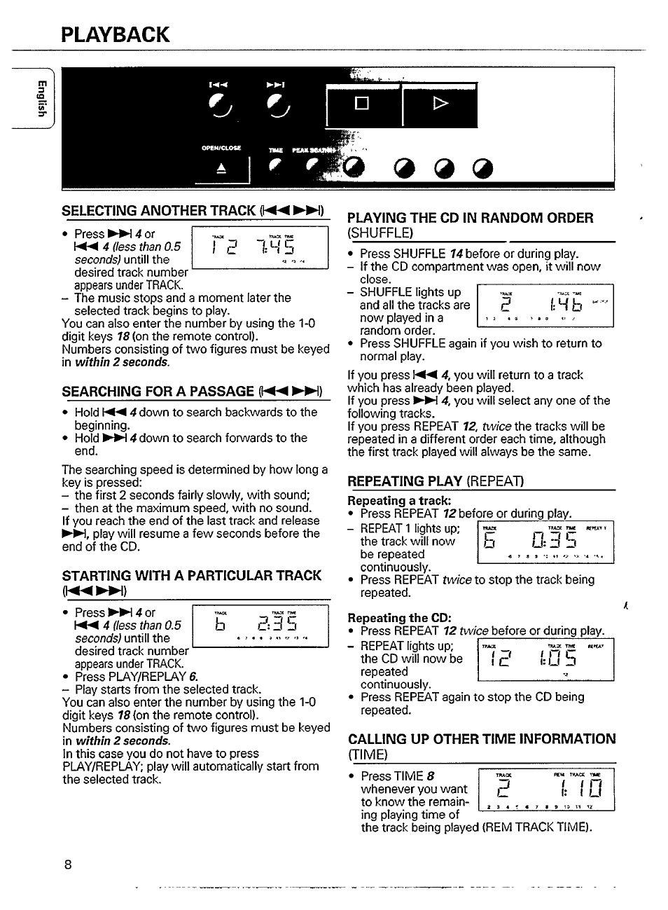 Searching for a passage (!◄◄ ►►)), Starting with a particular track, Playing the cd in random order | Repeating play (repeat), Calling up other time information, Playback | Philips CD 721 User Manual | Page 8 / 14