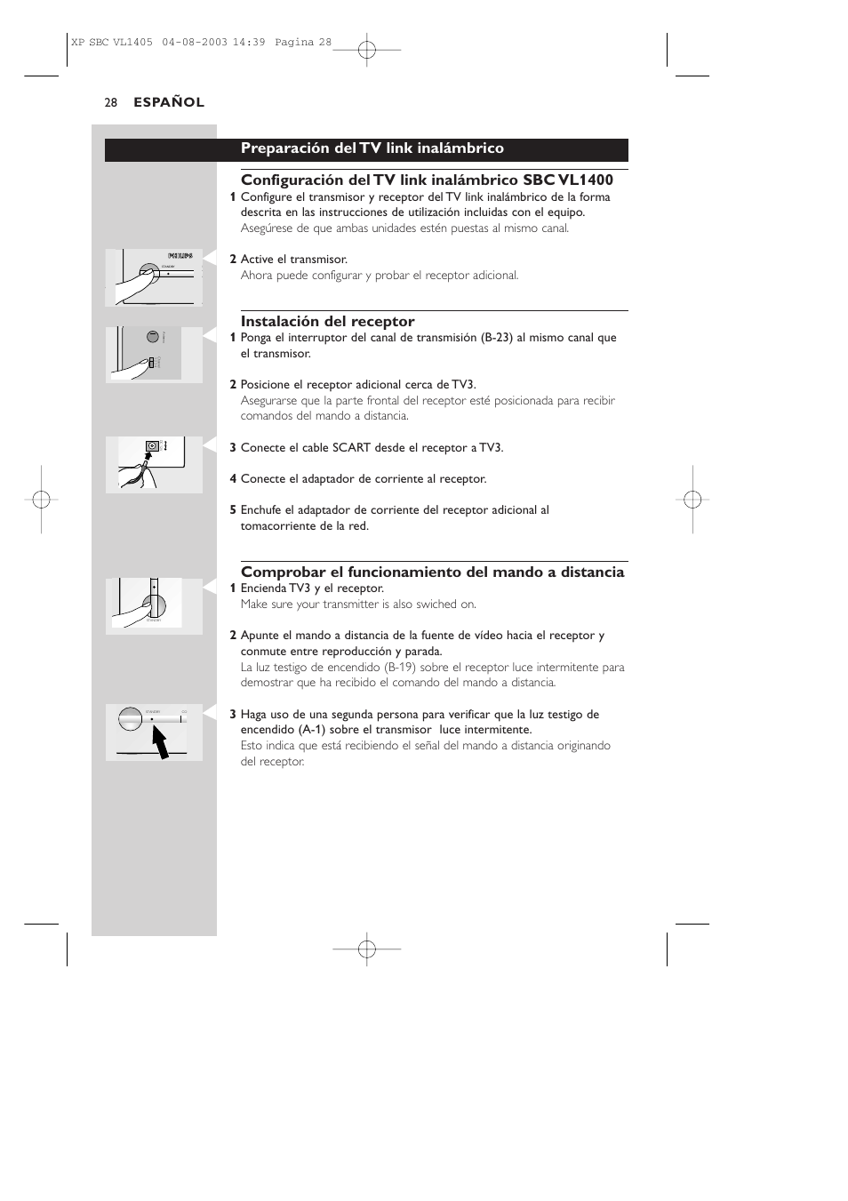 Instalación del receptor, Comprobar el funcionamiento del mando a distancia, Español | Philips VL1405 User Manual | Page 28 / 124