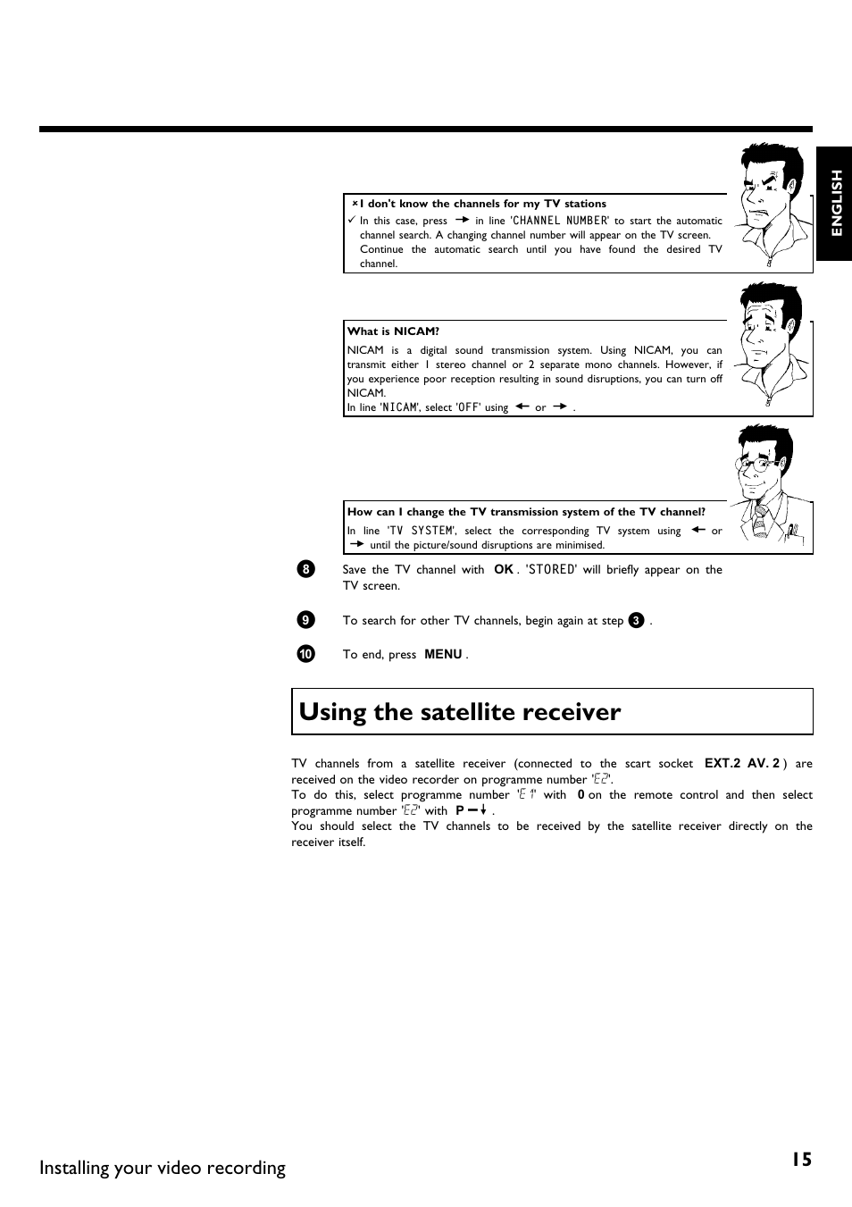 Using the satellite receiver, Installing your video recording | Philips VR620/58 User Manual | Page 19 / 64