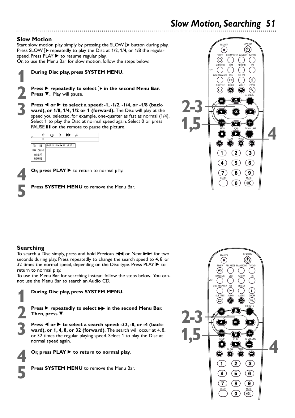 Slow motion, searching 51, Searching, Slow motion | Philips DVDR80/99 User Manual | Page 51 / 68