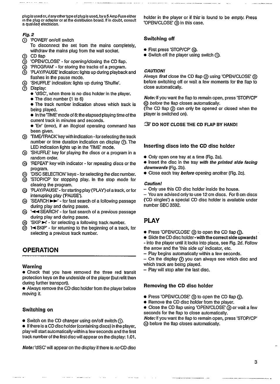 Operation, Warning, Switching on | Switching off, Inserting discs into the cd disc holder, Play, Removing the cd disc holder, Disc | Philips AK791 User Manual | Page 3 / 13