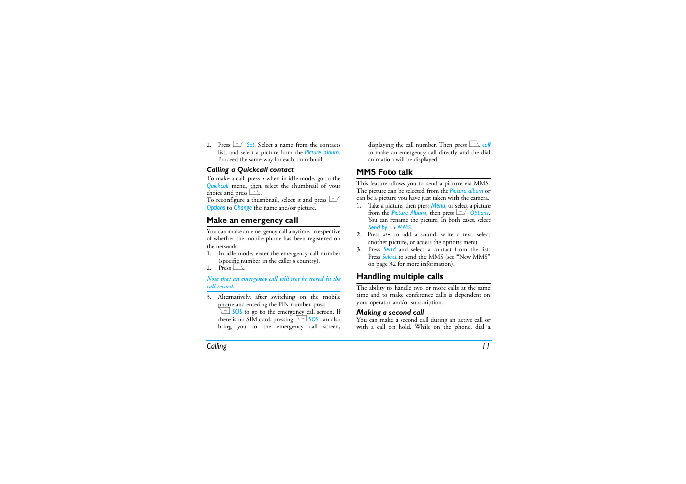 Calling a quickcall contact, Make an emergency call, Mms foto talk | Handling multiple calls, Making a second call | Philips Cell Phone User Manual | Page 12 / 72