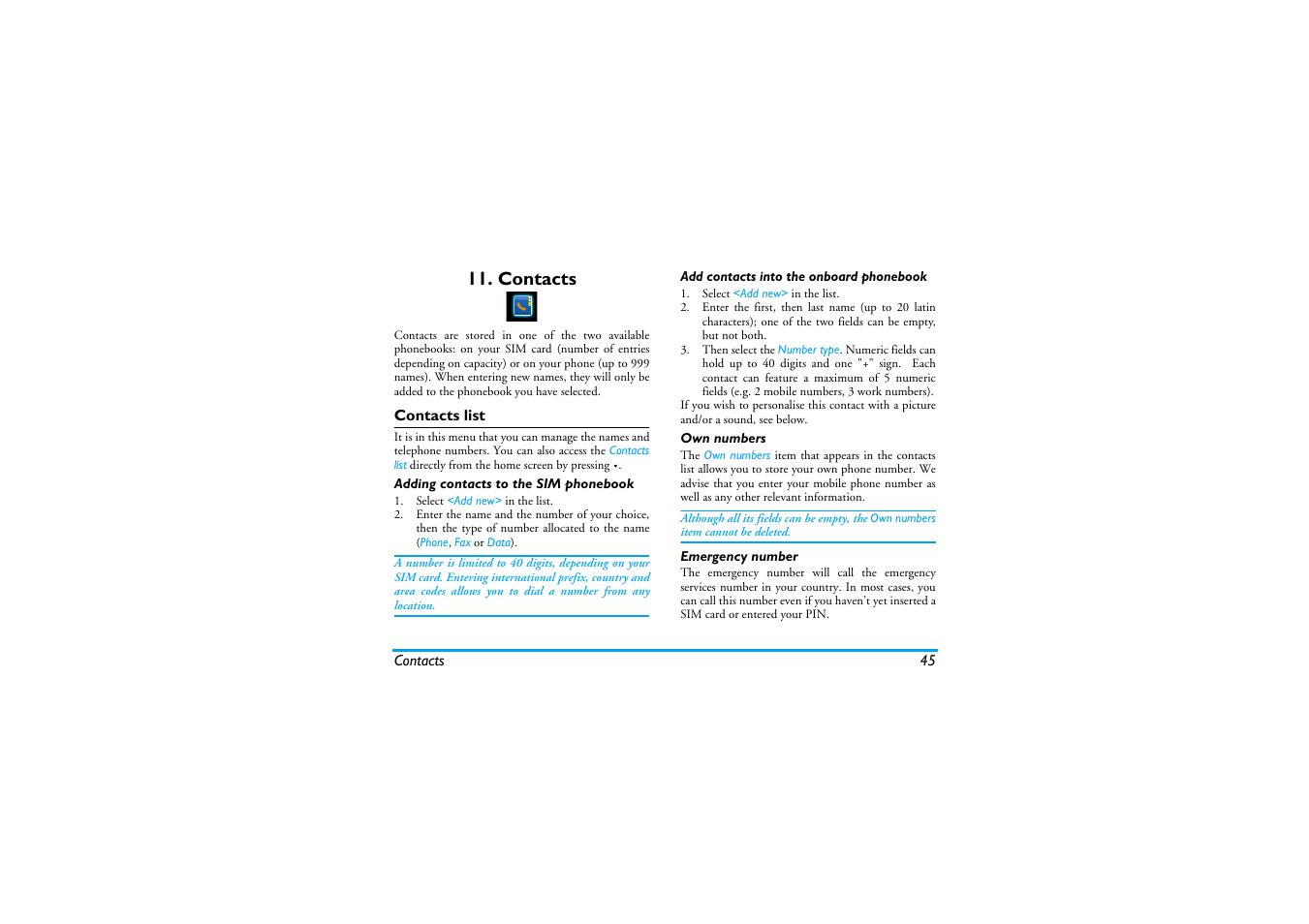 Contacts, Contacts list, Adding contacts to the sim phonebook | Add contacts into the onboard phonebook, Own numbers, Emergency number | Philips Cell Phone User Manual | Page 46 / 72