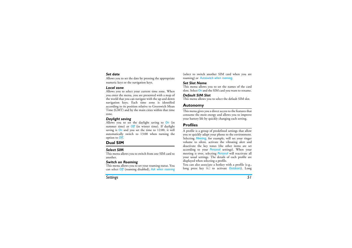 Set date, Local zone, Daylight saving | Dual sim, Select sim, Switch on roaming, Set slot name, Default sim slot, Autonomy, Profiles | Philips Cell Phone User Manual | Page 52 / 72