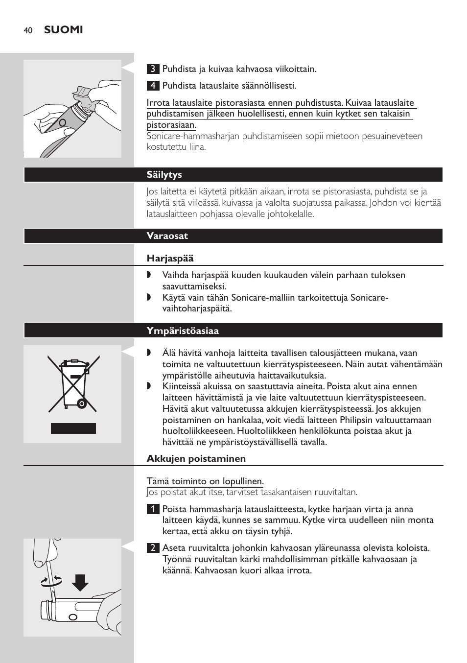 Säilytys, Varaosat, Harjaspää | Ympäristöasiaa, Akkujen poistaminen | Philips E5000 User Manual | Page 40 / 84