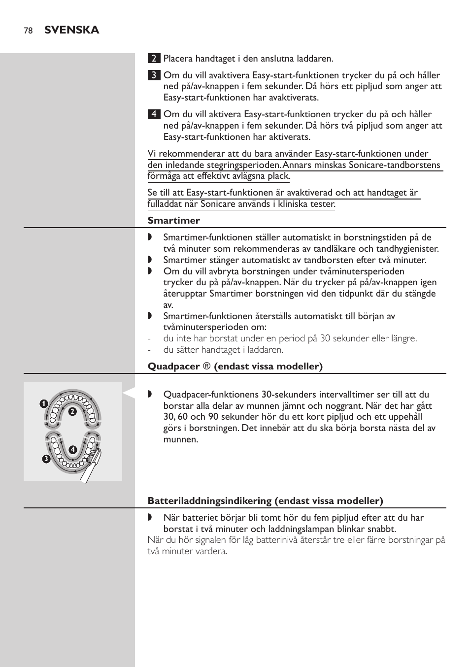 Smartimer, Quadpacer ﻿\﻿ (endast vissa modeller), Batteriladdningsindikering (endast vissa modeller) | Philips E5000 User Manual | Page 78 / 84