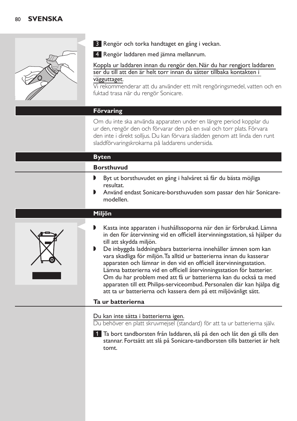 Förvaring, Byten, Borsthuvud | Miljön, Ta ur batterierna | Philips E5000 User Manual | Page 80 / 84