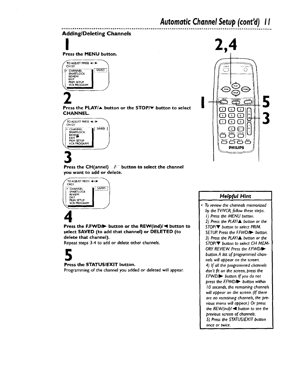 Press the menu button, Press the status/exit button, Automatic channel setup (cont*d) 11 | Philips CCB 132AT User Manual | Page 11 / 59
