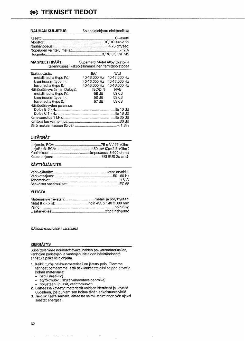Tekniset tiedot, Liitaimnat, Kâyttojânnite | Yleistà, Kierratys | Philips FC 931 User Manual | Page 14 / 16