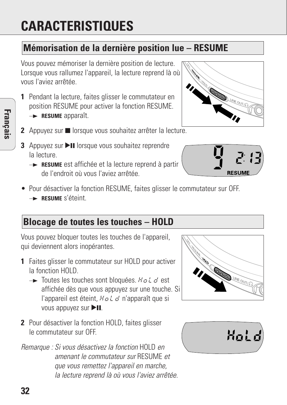 Caracteristiques, Blocage de toutes les touches – hold, Mémorisation de la dernière position lue – resume | Fran ç ais | Philips AZ9003/11 User Manual | Page 32 / 62