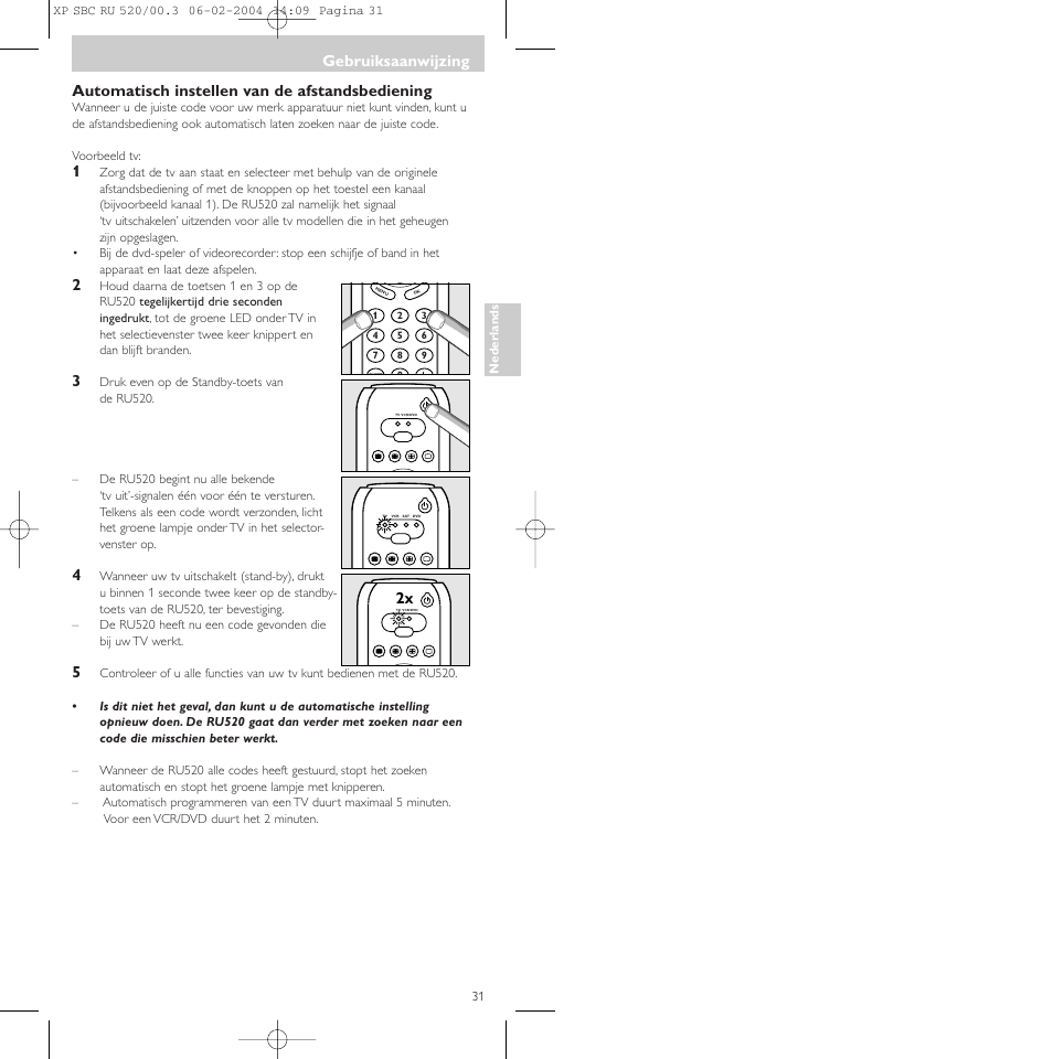 Automatisch instellen van de afstandsbediening, Gebruiksaanwijzing | Philips SBC RU 520/00U User Manual | Page 31 / 78