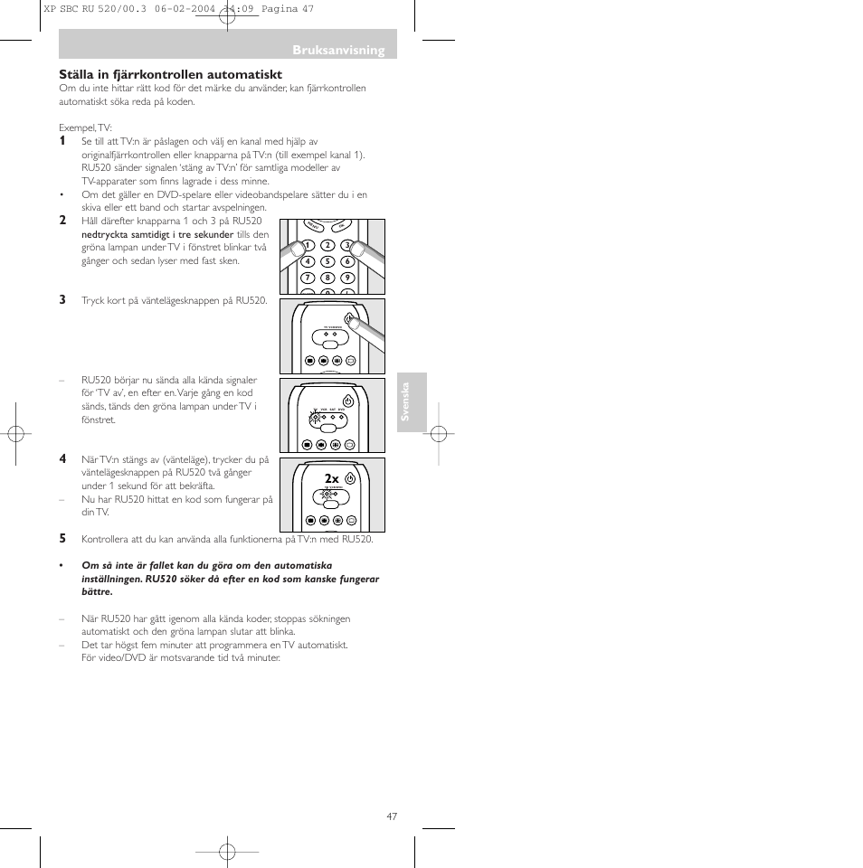 Ställa in fjärrkontrollen automatiskt, Bruksanvisning | Philips SBC RU 520/00U User Manual | Page 47 / 78