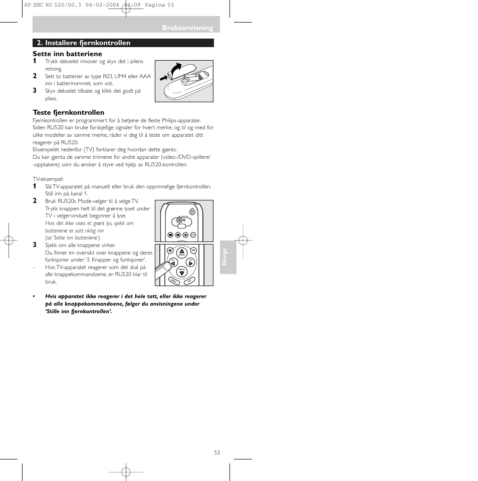 Installere fjernkontrollen sette inn batteriene 1, Teste fjernkontrollen, Bruksanvisning | Philips SBC RU 520/00U User Manual | Page 53 / 78