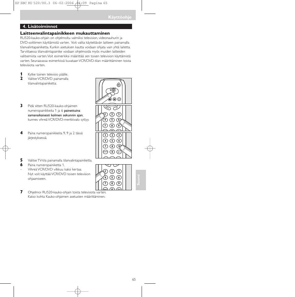 Käyttöohje | Philips SBC RU 520/00U User Manual | Page 65 / 78