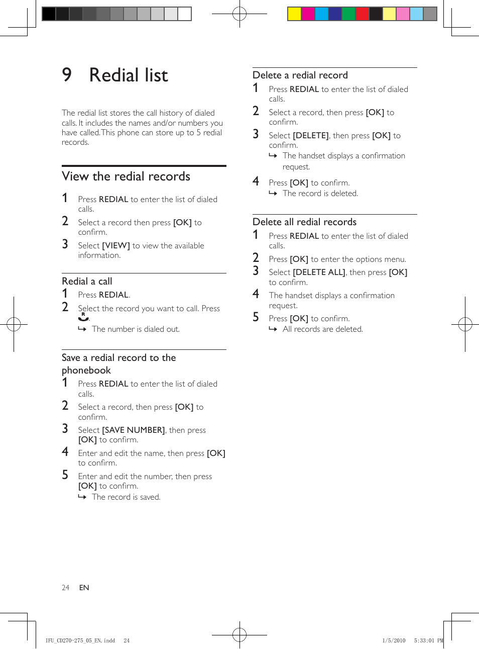 9 redial list, View the redial records, Redial a call | Save a redial record to the phonebook, Delete a redial record, Delete all redial records, View the redial records 1 | Philips AQ95-56F-1224KR User Manual | Page 24 / 40