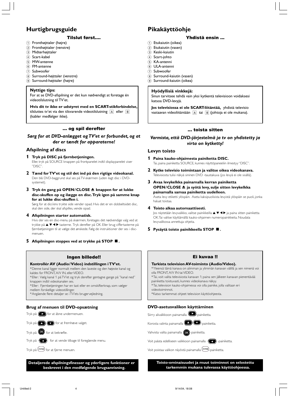 Hurtigbrugsguide, Pikakäyttöohje | Philips MX2500/01 User Manual | Page 6 / 8