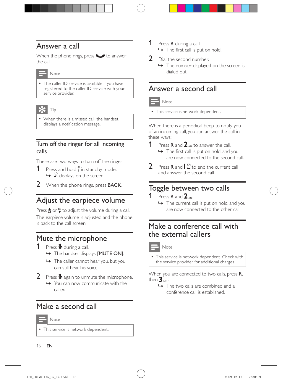 Answer a call, Adjust the earpiece volume, Mute the microphone | Make a second call, Answer a second call, Toggle between two calls, Make a conference call with the external callers, Make a conference call with the, External callers, Toggle between two calls 1 | Philips CD175 User Manual | Page 16 / 40