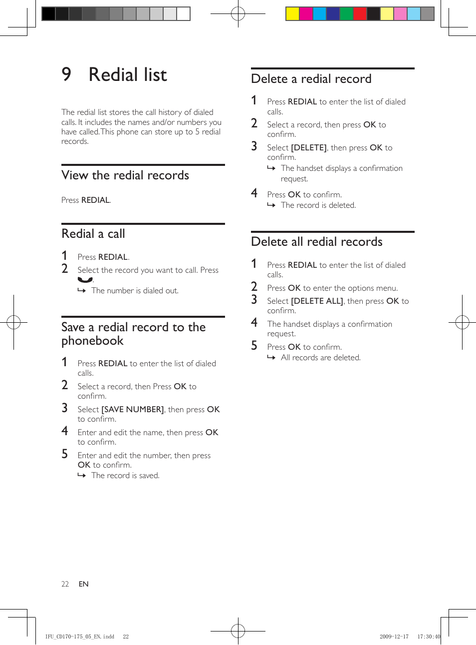 9 redial list, View the redial records, Redial a call | Save a redial record to the phonebook, Delete a redial record, Delete all redial records, Save a redial record to the phonebook 22, Delete a redial record 1, Delete all redial records 1, Redial a call 1 | Philips CD175 User Manual | Page 22 / 40