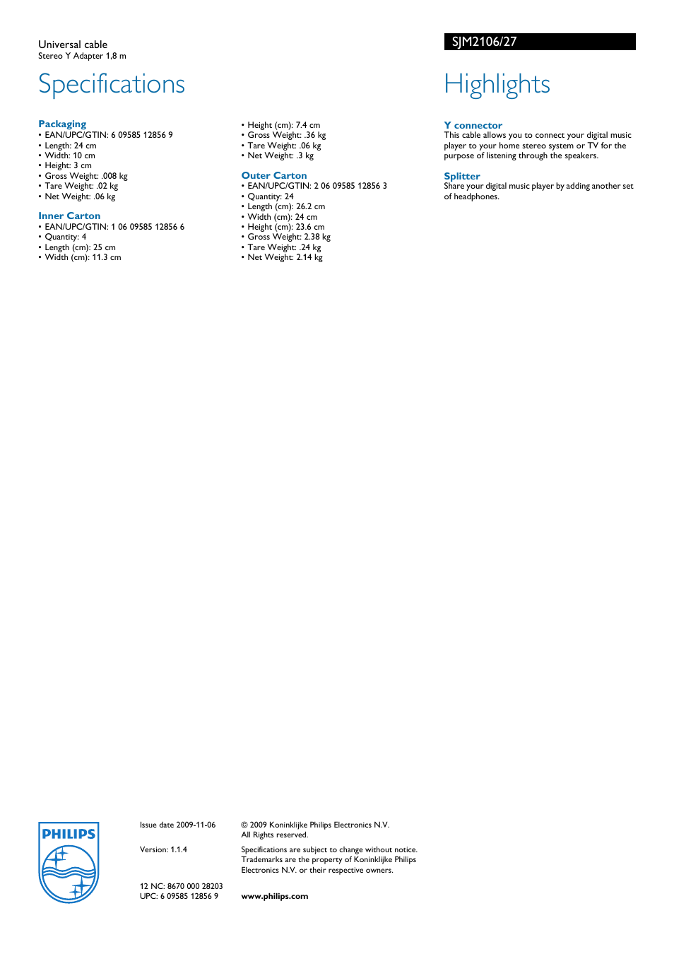 Specifications, Highlights | Philips STEREO Y ADAPTER SJM2106 User Manual | Page 2 / 2