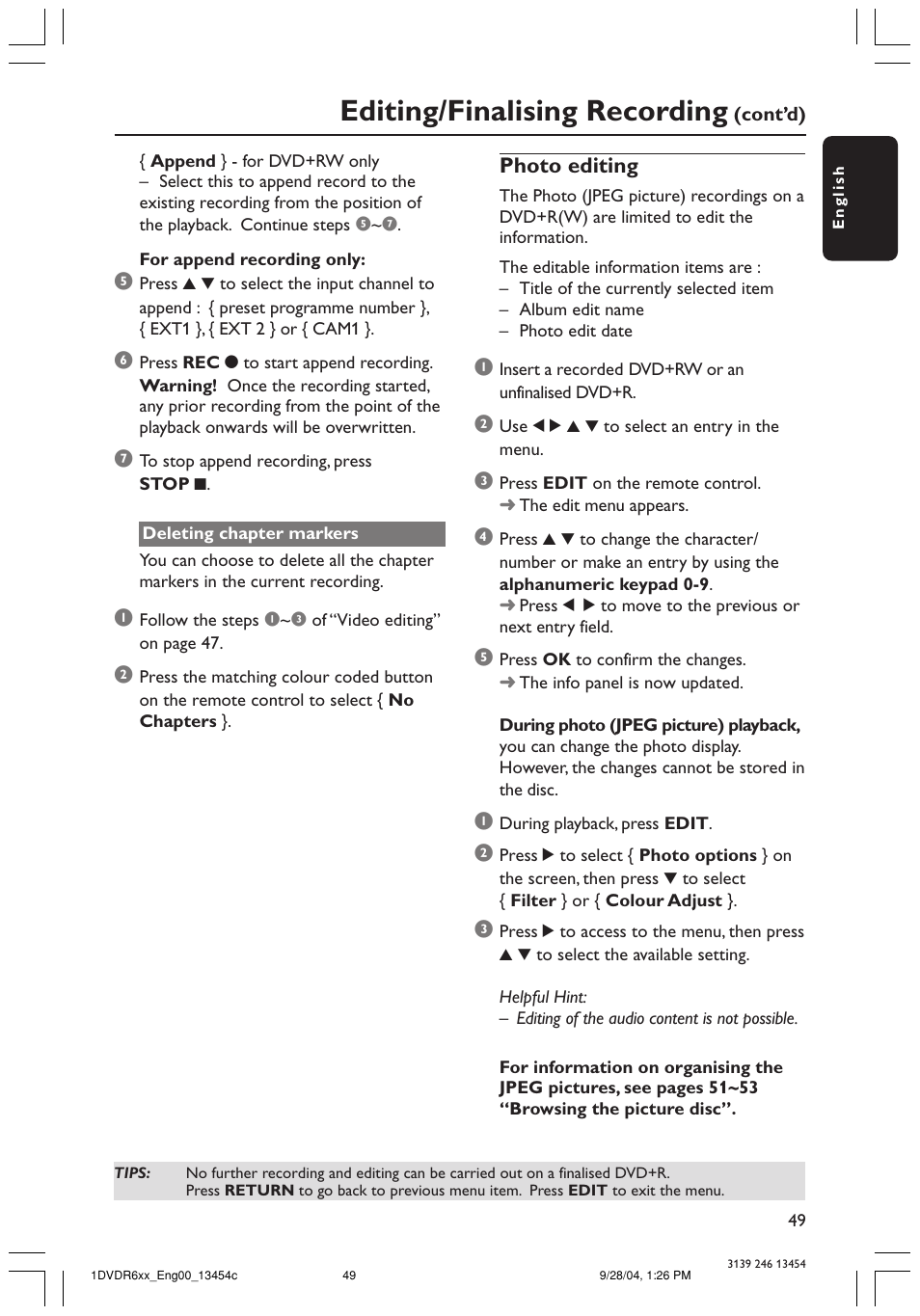 Editing/finalising recording | Philips DVDR610 User Manual | Page 49 / 72