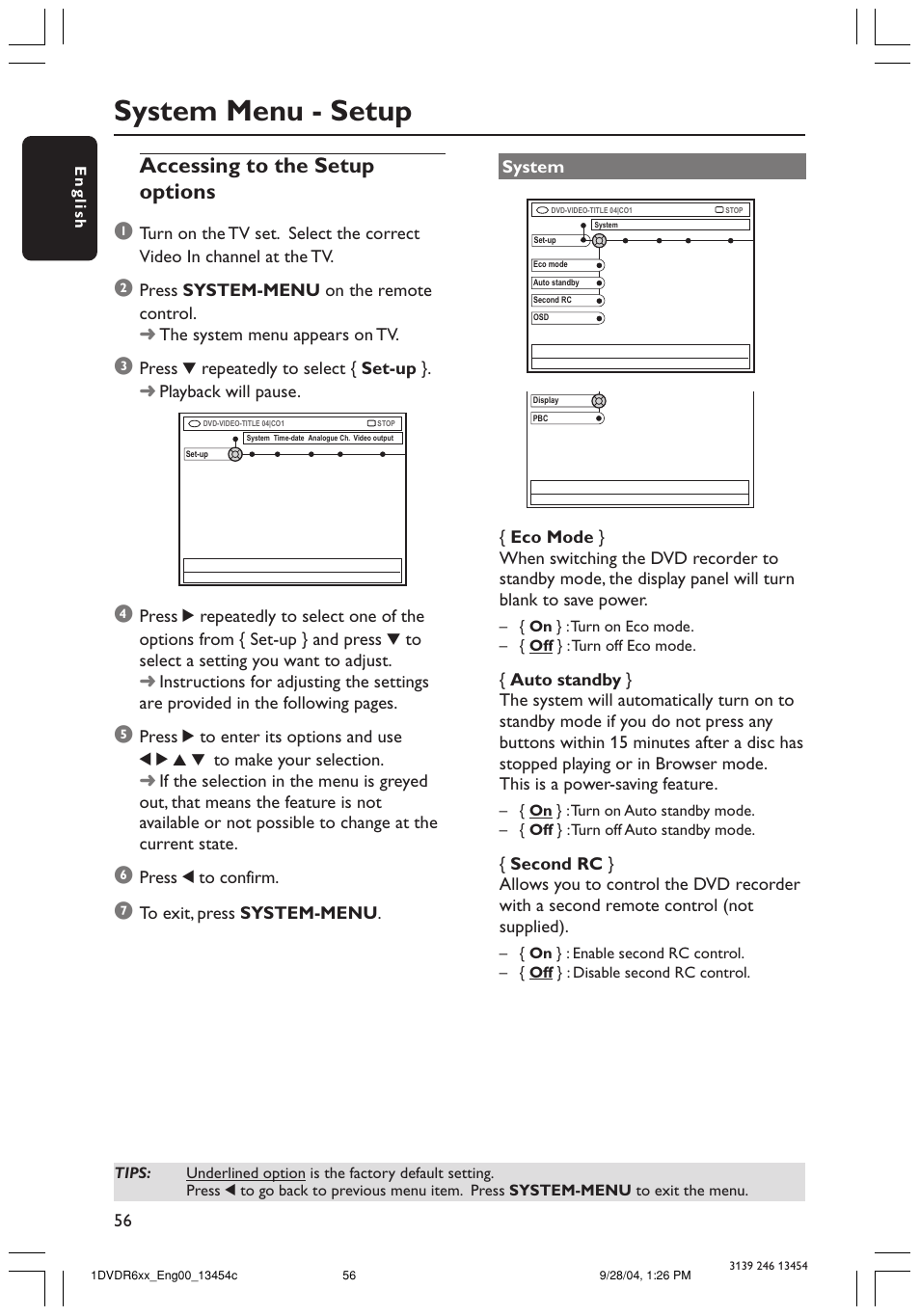 System menu - setup, Accessing to the setup options 1 | Philips DVDR610 User Manual | Page 56 / 72