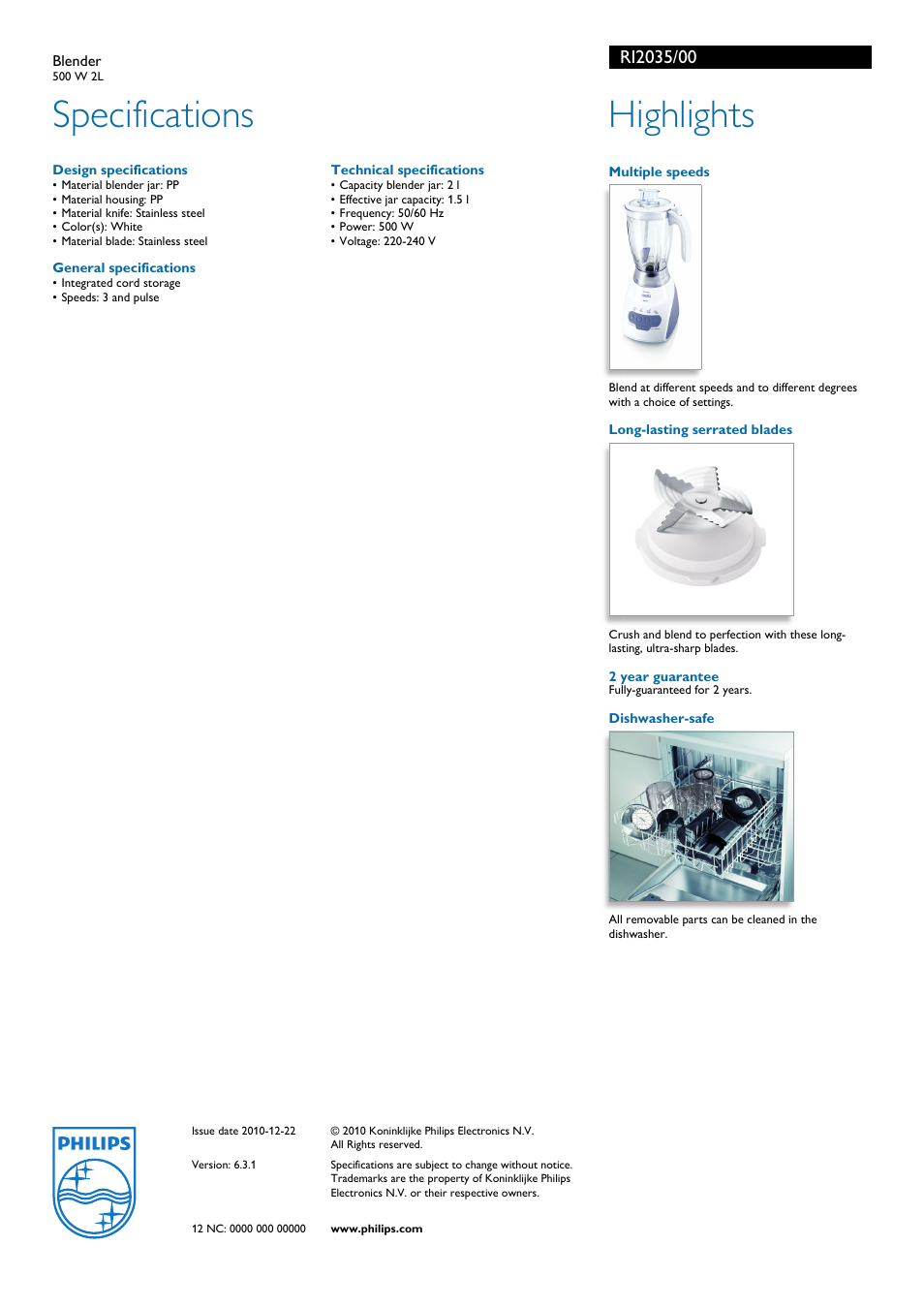 Design specifications, Technical specifications, Multiple speeds | Long-lasting serrated blades, 2 year guarantee, Specifications, Highlights, Philips | Philips RI2035 User Manual | Page 2 / 2
