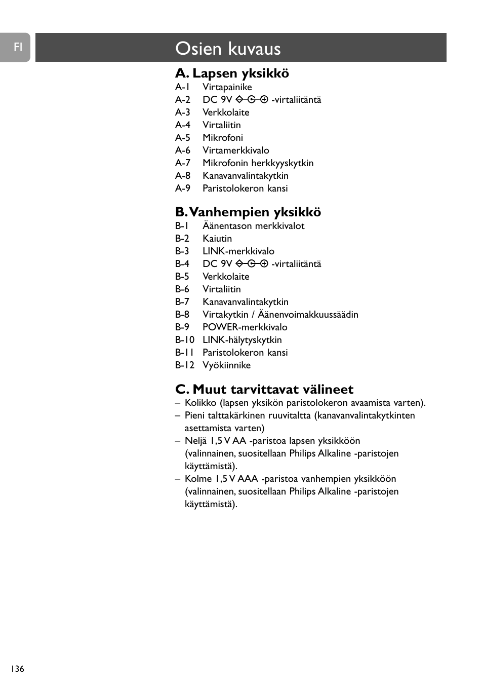 Osien kuvaus, A. lapsen yksikkö, B.vanhempien yksikkö | C. muut tarvittavat välineet | Philips SC464 User Manual | Page 136 / 160