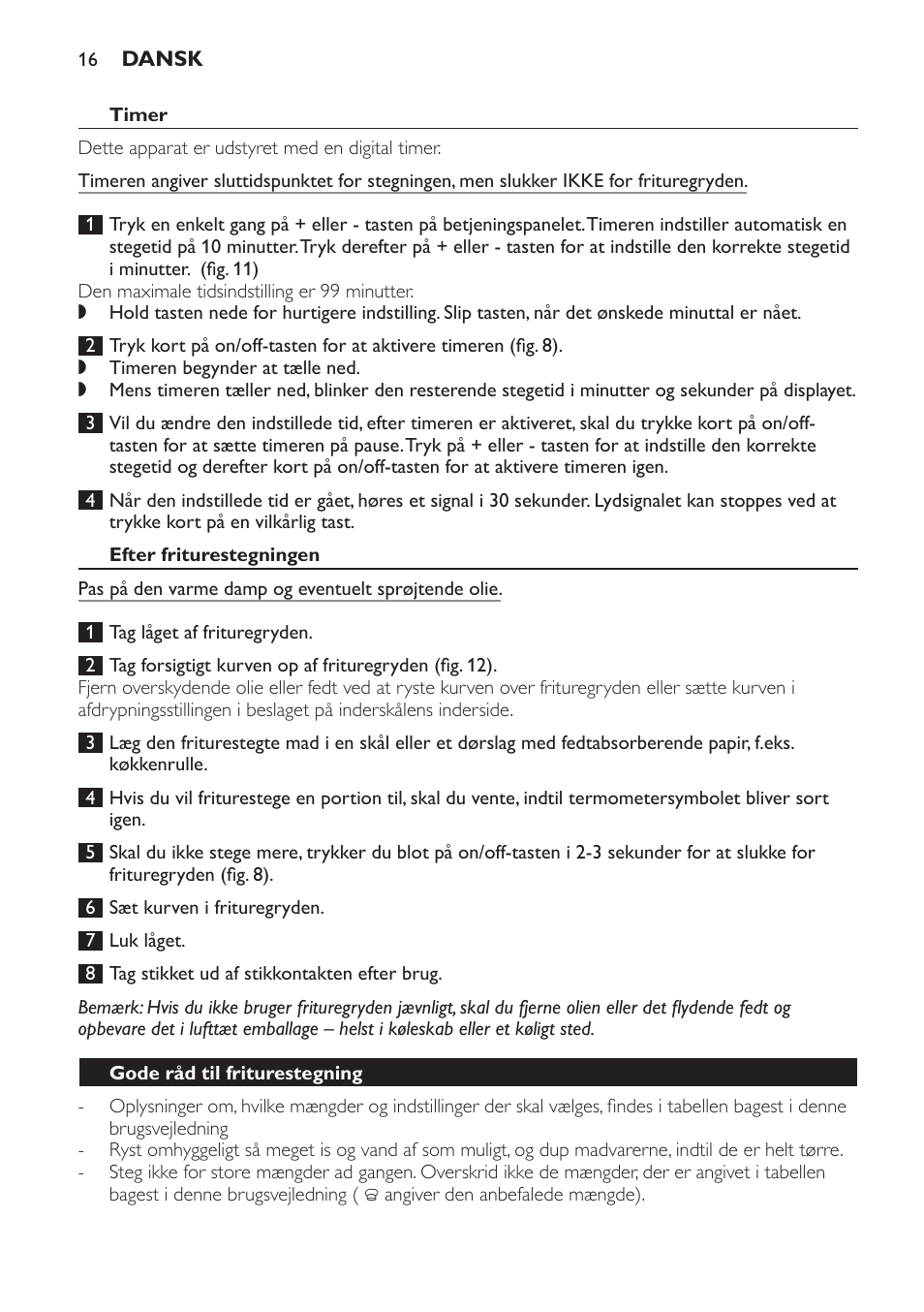 Timer, Efter friturestegningen, Gode råd til friturestegning | Philips HD6161 User Manual | Page 16 / 108