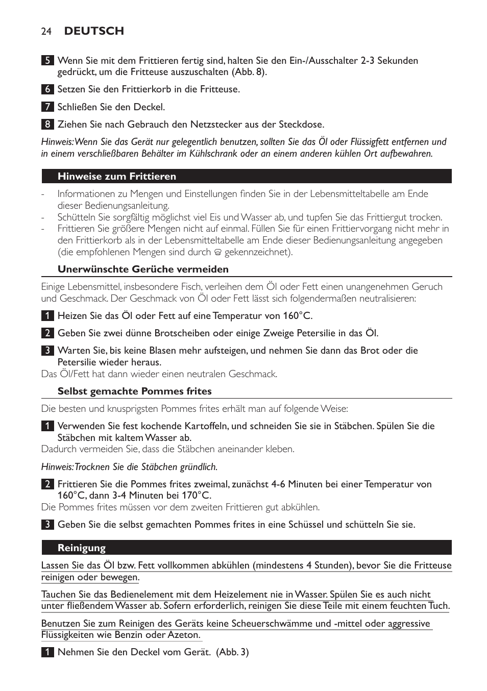 Hinweise zum frittieren, Unerwünschte gerüche vermeiden, Selbst gemachte pommes frites | Reinigung | Philips HD6161 User Manual | Page 24 / 108