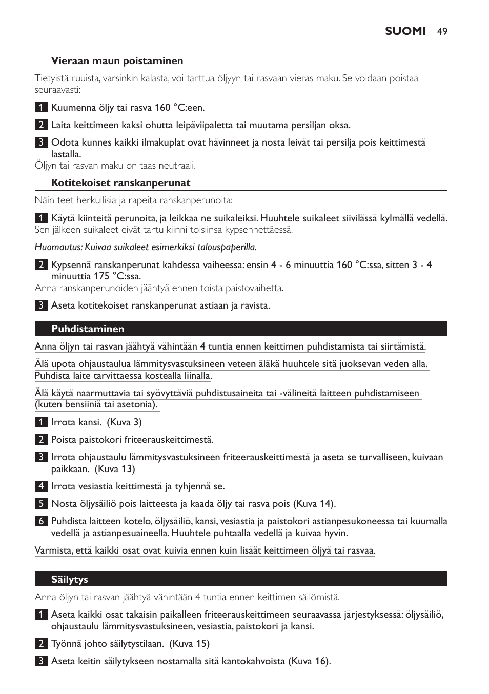 Vieraan maun poistaminen, Kotitekoiset ranskanperunat, Puhdistaminen | Säilytys | Philips HD6161 User Manual | Page 49 / 108