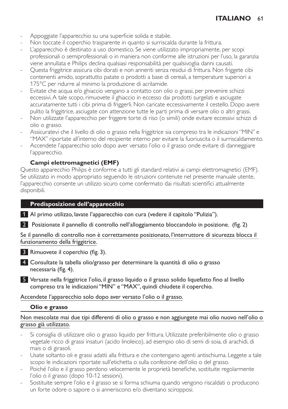 Campi elettromagnetici (emf), Predisposizione dell’apparecchio, Olio e grasso | Philips HD6161 User Manual | Page 61 / 108