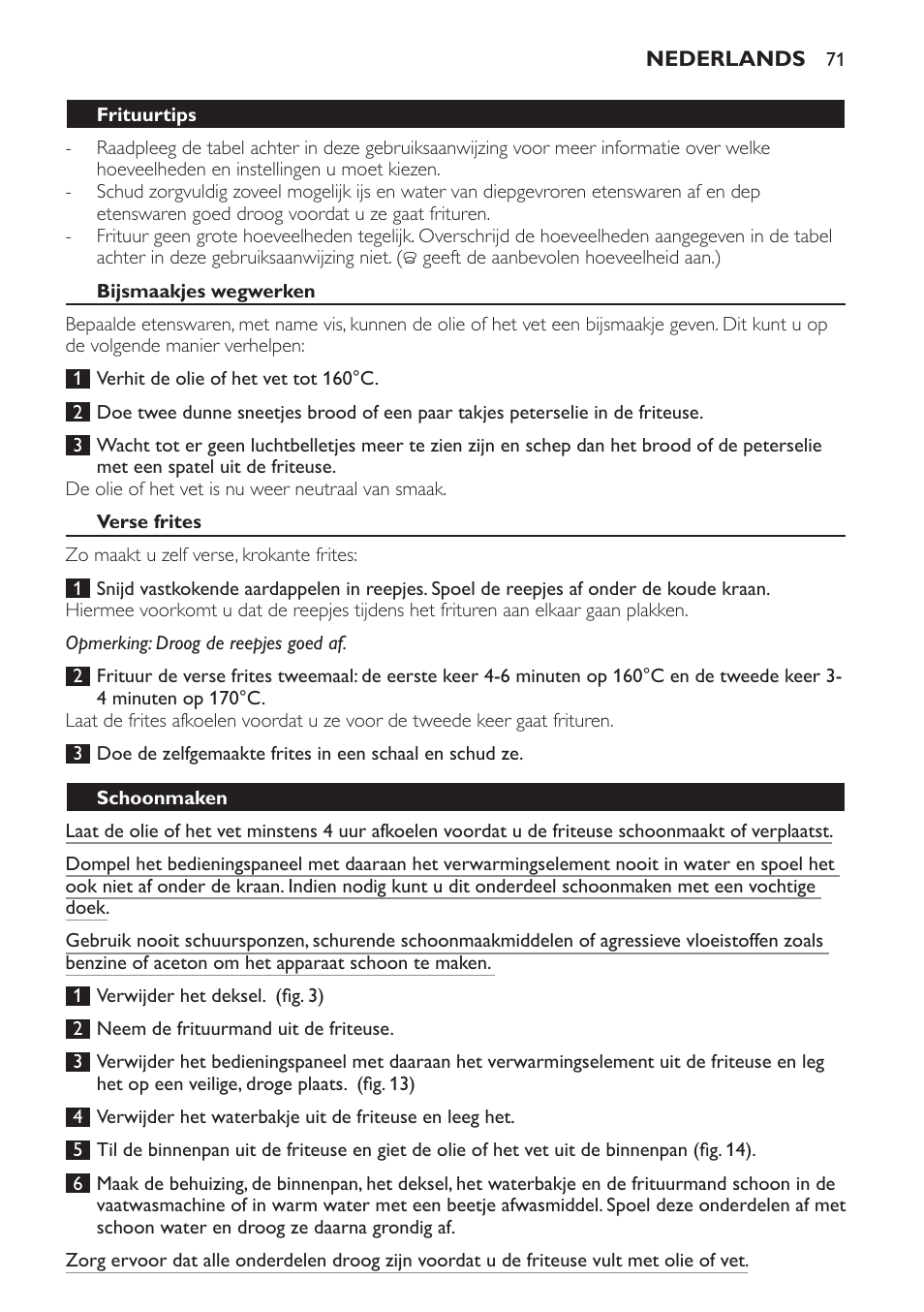 Frituurtips, Bijsmaakjes wegwerken, Verse frites | Schoonmaken | Philips HD6161 User Manual | Page 71 / 108