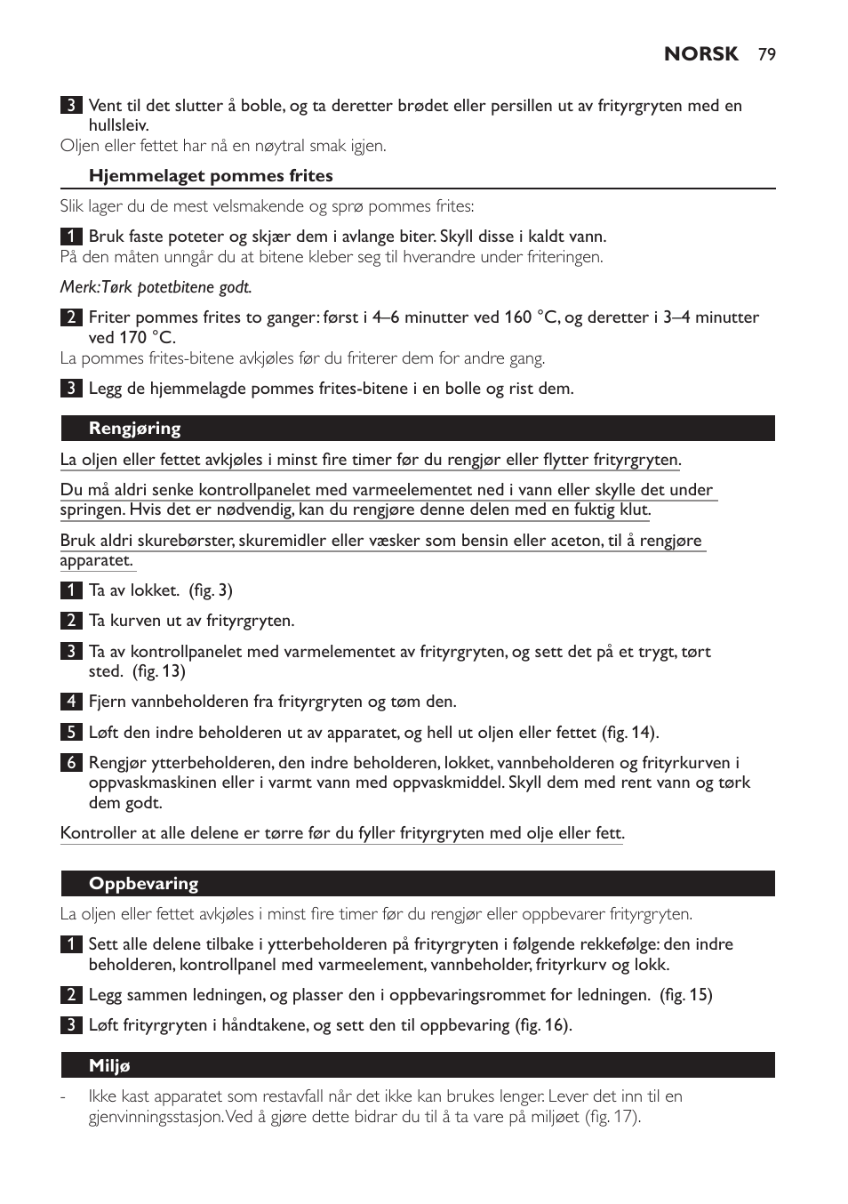 Hjemmelaget pommes frites, Rengjøring, Oppbevaring | Miljø | Philips HD6161 User Manual | Page 79 / 108