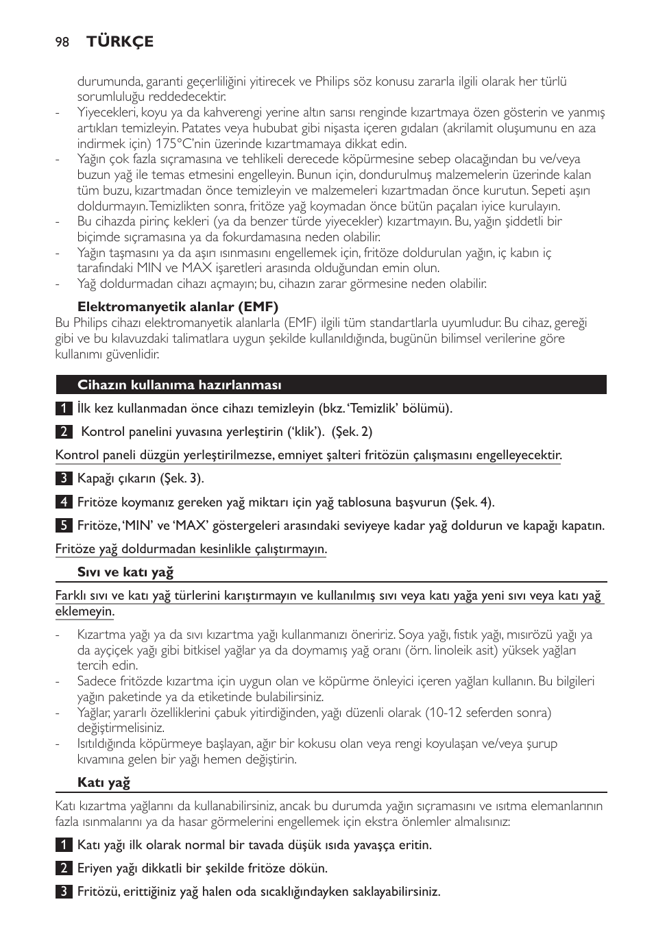 Elektromanyetik alanlar (emf), Cihazın kullanıma hazırlanması, Sıvı ve katı yağ | Katı yağ | Philips HD6161 User Manual | Page 98 / 108