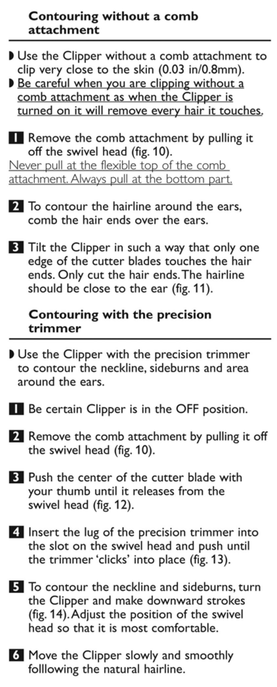 Contouring without a comb attachment, Contouring with the precision trimmer | Philips QC5170/60 User Manual | Page 8 / 11