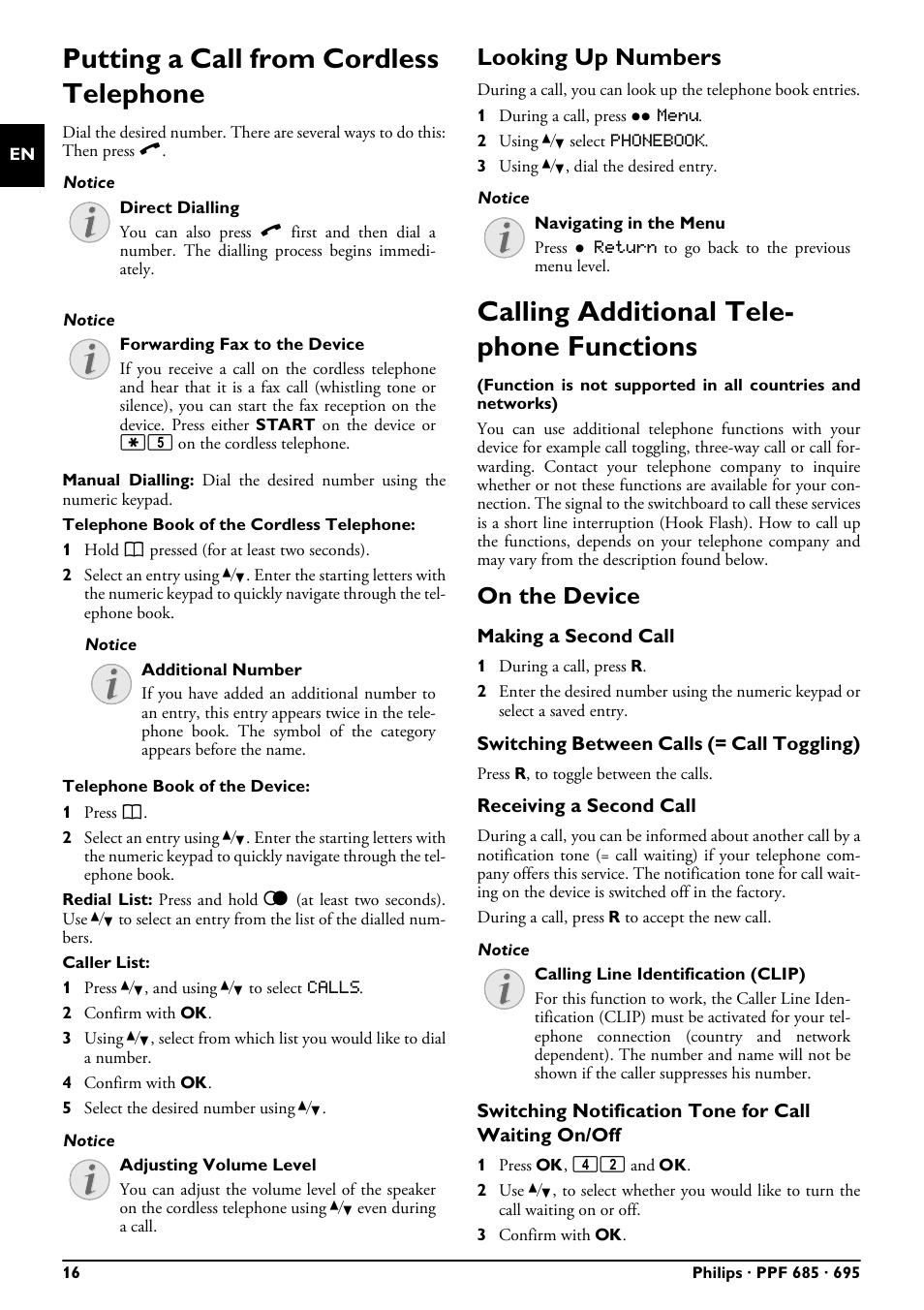 Putting a call from cordless telephone, Looking up numbers, Calling additional telephone functions | On the device, Calling additional tele- phone functions, Making a second call, Switching between calls (= call toggling), Receiving a second call | Philips PPF685 User Manual | Page 16 / 64