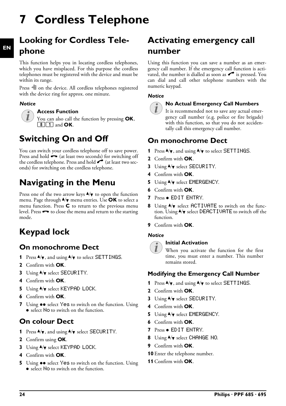 7 cordless telephone, Looking for cordless telephone, Switching on and off | Navigating in the menu, Keypad lock, On monochrome dect, On colour dect, Activating emergency call number, Looking for cordless tele- phone | Philips PPF685 User Manual | Page 24 / 64