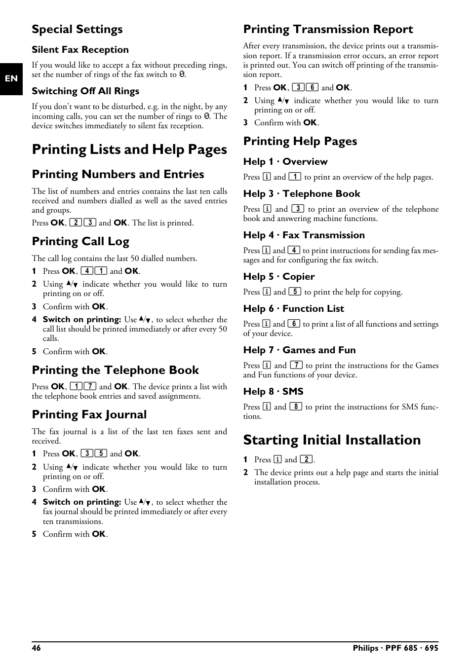 Special settings, Printing numbers and entries, Printing call log | Printing the telephone book, Printing fax journal, Printing transmission report, Starting initial installation, Printing lists and help pages, Printing help pages | Philips PPF685 User Manual | Page 46 / 64