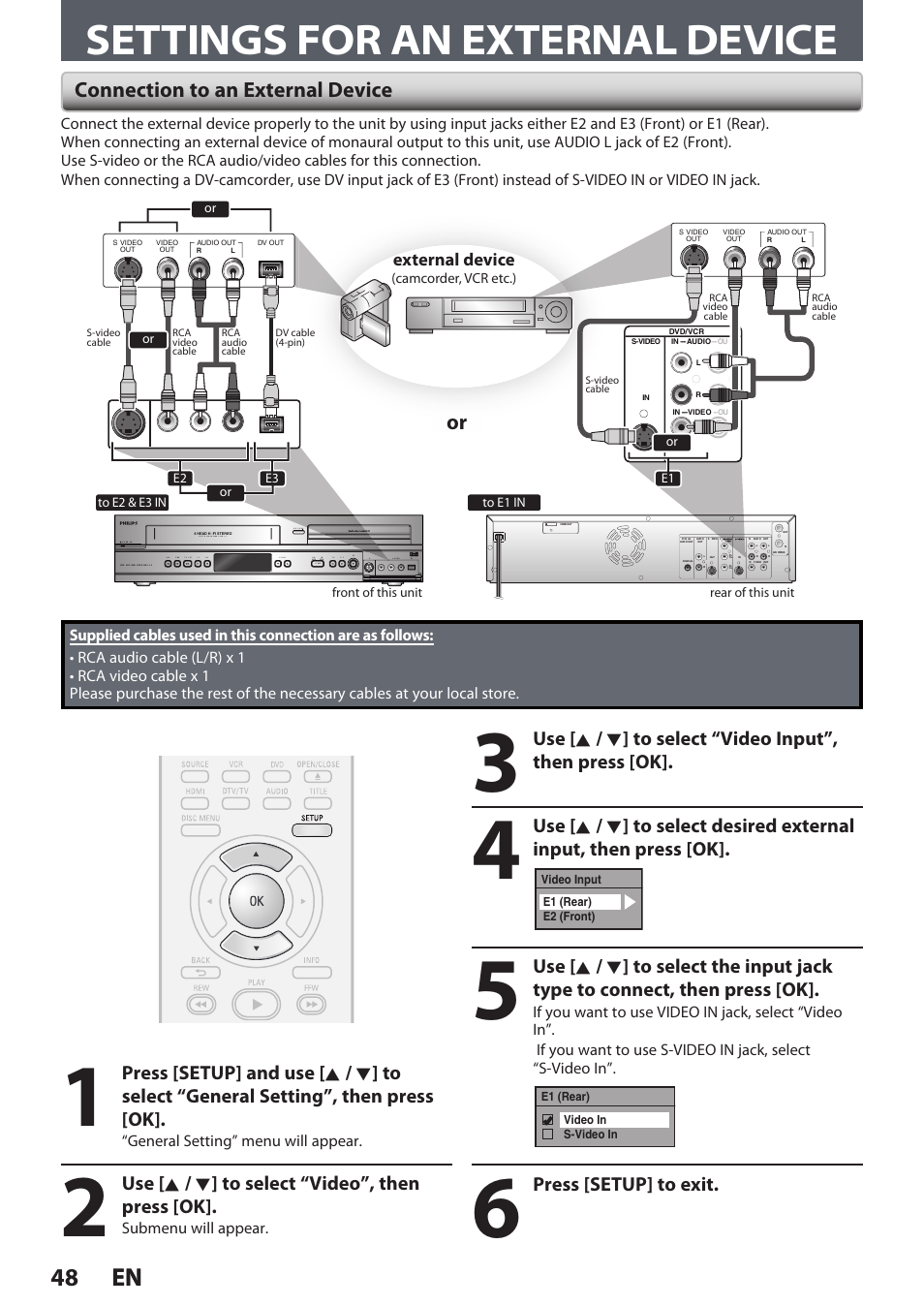 Settings for an external device, 48 en 48 en, Connection to an external device | Press [setup] to exit, Use [ k / l ] to select “video”, then press [ok, External device | Philips DVDR3545V User Manual | Page 48 / 116